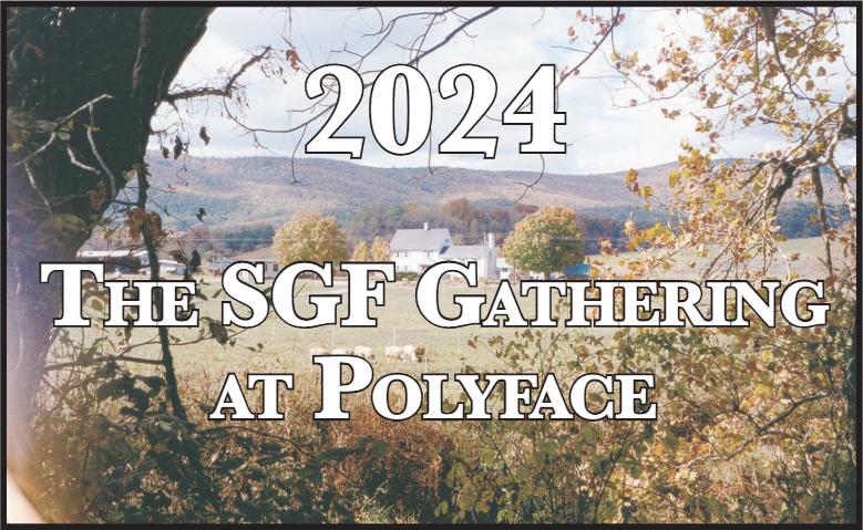 The 2024 SGF Gathering at Polyface Farm