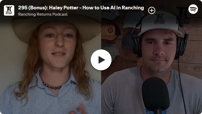 #295 – Haley Potter – How to Use AI in Ranching (Bonus Episode)