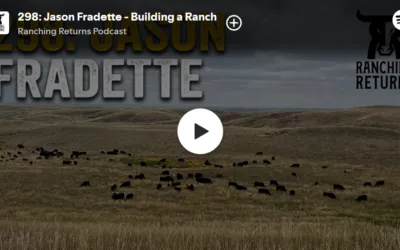 #298 – Jason Fradette – Building a Ranch