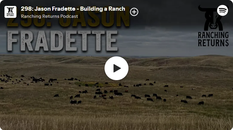#298 – Jason Fradette – Building a Ranch